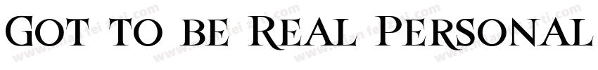 Got to be Real Personal Use Regula字体转换